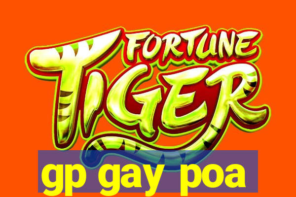gp gay poa